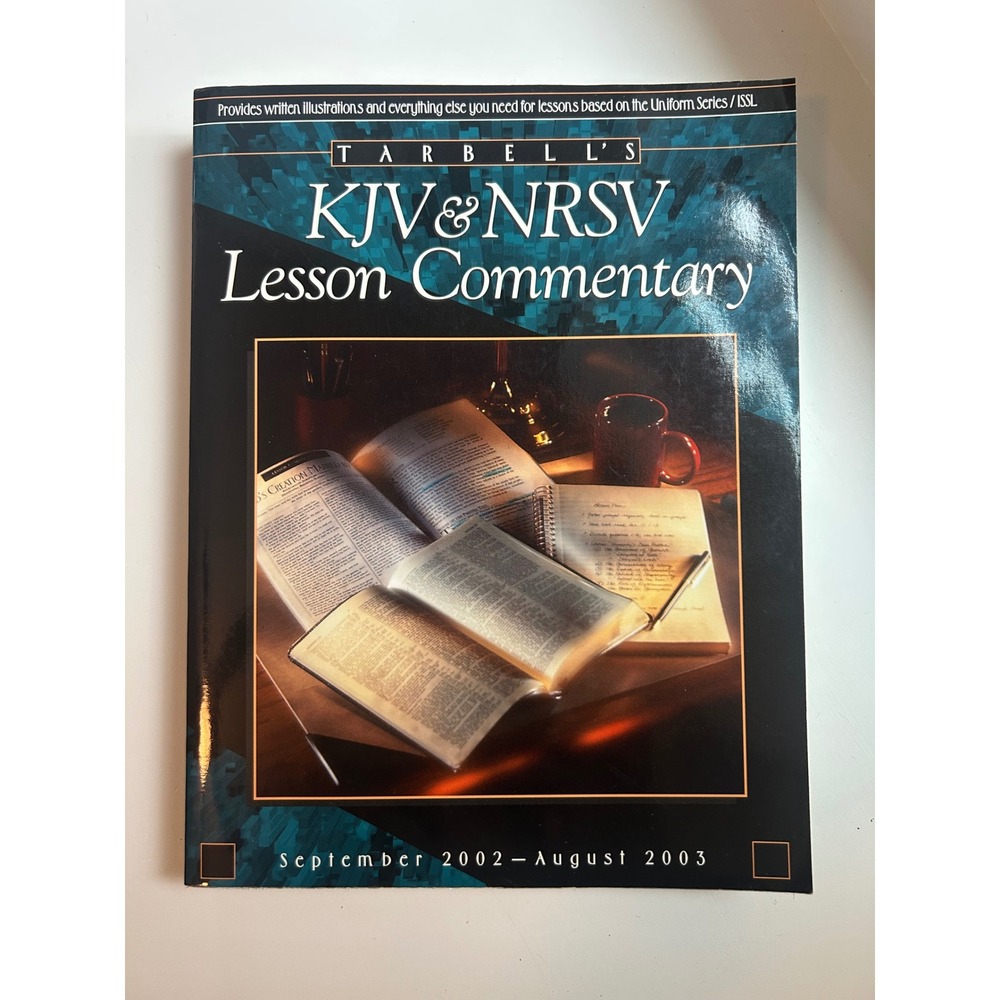 Tarbell's KJV & NRSV Lesson Commentary 2002-2003 Sunday School Bible Study Guide